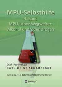 MPU-Selbsthilfe av Carl-Heinz Scharpegge