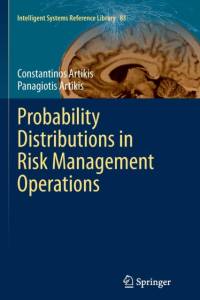 Probability Distributions in Risk Management Operations av Constantinos Artikis