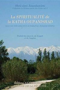 Spiritualite de la Katha Upanishad (avec son texte sanscrit et sa traduction directe en francais) av Shrii Shrii Anandamurti