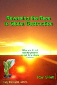 Reversing the Race to Global Destruction av Roy Gillett