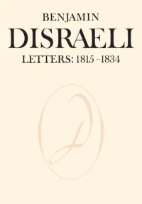 Benjamin Disraeli Letters av Earl Of Beaconsfield Benjamin Disraeli