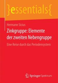 Zinkgruppe: Elemente Der Zweiten Nebengruppe av Hermann Sicius