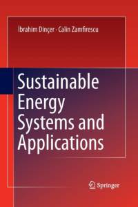 Sustainable Energy Systems and Applications av Ibrahim Dincer