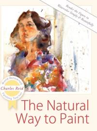 Natural Way to Paint av General Charles Reid