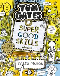 Tom Gates: Super Good Skills (Almost...) av Liz Pichon