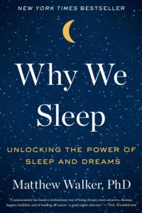 Why We Sleep av Matthew Walker
