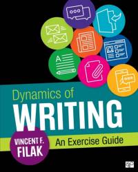 Dynamics of Writing av Vincent F. Filak