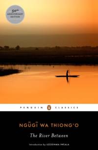 The River Between av Ngugi wa Thiong'o