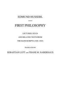 First Philosophy av Edmund Husserl