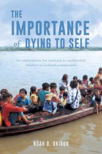 Importance of Dying to Self av Noah O Okiror