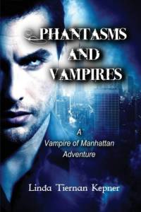 Phantasms and Vampires av Linda Tiernan Kepner