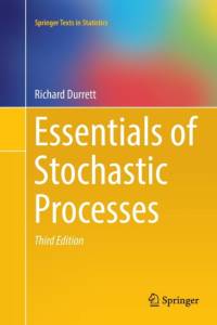 Essentials of Stochastic Processes av Richard Durrett