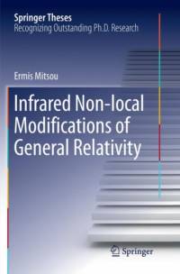 Infrared Non-local Modifications of General Relativity av Ermis Mitsou
