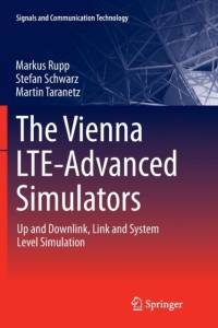 The Vienna LTE-Advanced Simulators av Markus Rupp