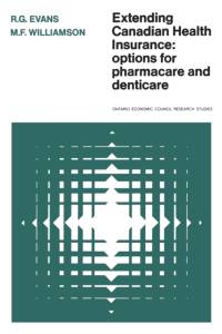 Extending Canadian Health Insurance av R. G. Evans