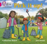 Pick It Up! av Catherine Baker