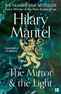 The Mirror and the Light av Hilary Mantel