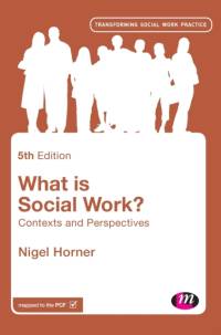 What is Social Work? av Nigel (Lincoln University) Horner