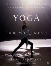 Yoga for Wellness av Gary Kraftsow