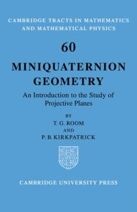 Miniquaternion Geometry av T. G. Room