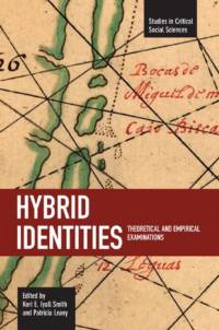 Hybrid Identities: Theoretical And Empirical Examinations av Keri Smith