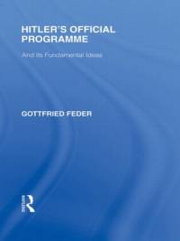 Hitler's Official Programme RLE Responding to Fascism av Gottfried Feder