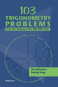 103 Trigonometry Problems av Titu Andreescu