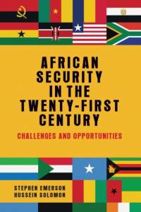 African Security in the Twenty-First Century av Stephen Emerson
