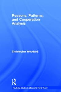 Reasons, Patterns, and Cooperation av Christopher (University of Nottingham Woodard