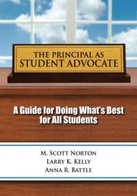 Principal as Student Advocate, The av Scott Norton