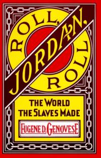 Roll, Jordan, Roll av Eugene D. Genovese