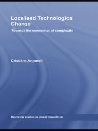 Localised Technological Change av Cristiano Antonelli