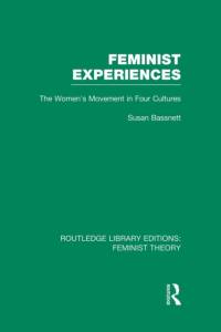 Feminist Experiences (RLE Feminist Theory) av Susan Bassnett