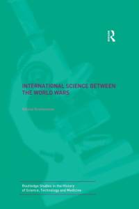 International Science Between the World Wars av Nikolai Krementsov
