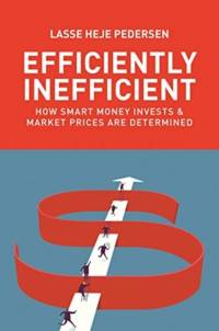 Efficiently Inefficient av Lasse Heje Pedersen