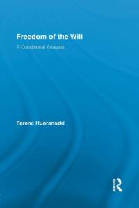 Freedom of the Will av Ferenc Huoranszki