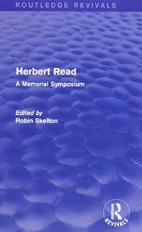 Herbert Read and Selected Works (Routledge Revivals) av Herbert Read