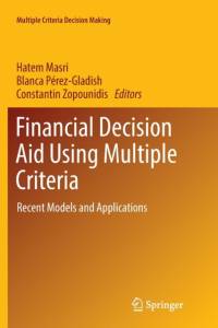 Financial Decision Aid Using Multiple Criteria