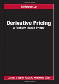 Derivative Pricing av Ambrose Lo
