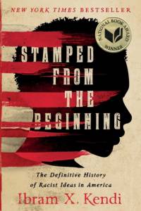 Stamped from the Beginning av Ibram X. Kendi