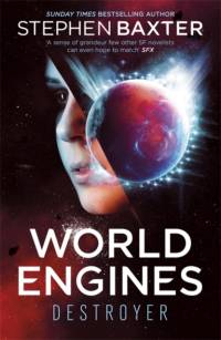World Engines: Destroyer av Stephen Baxter
