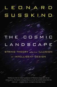 The Cosmic Landscape av Leonard Susskind