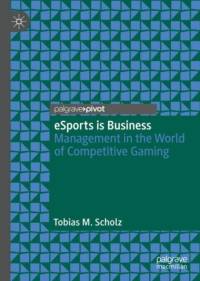 eSports is Business av Tobias M. Scholz