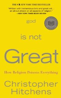 God Is Not Great av Christopher Hitchens