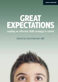 Great Expectations: Leading an Effective SEND Strategy in School av David Bartram