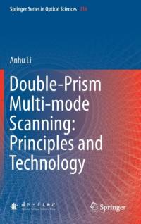 Double-Prism Multi-mode Scanning: Principles and Technology av Anhu Li