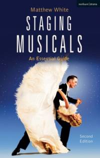 Staging Musicals av Matthew White
