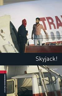 Oxford Bookworms Library: Level 3:: Skyjack! audio pack av Tim Vicary