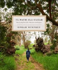 The Path Made Clear av Oprah Winfrey