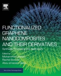 Functionalized Graphene Nanocomposites and Their Derivatives